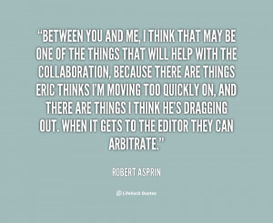 quote-Robert-Asprin-between-you-and-me-i-think-that-62039.png