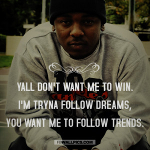Kendrick Lamar Following Dreams Quote Picture
