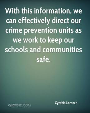 , we can effectively direct our crime prevention units as we work ...