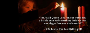 Advent - C.S. Lewis Quote