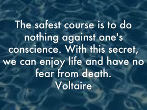 ... conscience. With this secret, we can enjoy life and have no fear from