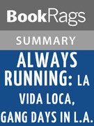 Always Running: La Vida Loca, Gang Days in L.A by Luis J. Rodriguez ...