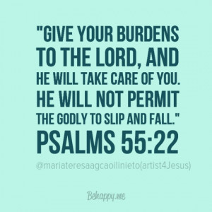 Give your burdens to the Lord Follow us at http://gplus.to ...