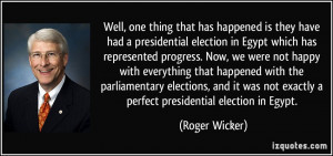 one thing that has happened is they have had a presidential election ...
