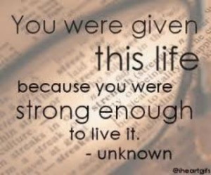 time to live it and be strong!