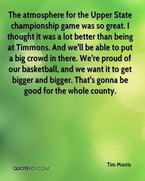 Tim Morris - The atmosphere for the Upper State championship game was ...