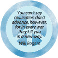 ... Advance Every War Kill You in New Way--ANTI-WAR QUOTE STICKERS