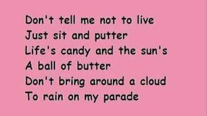 Don't rain on my parade Glee Lyrics