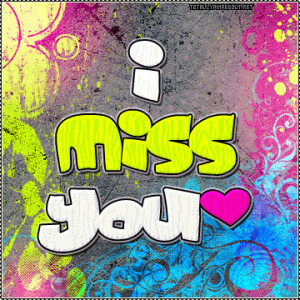 Miss You - Pictures, Greetings and Images for Facebook