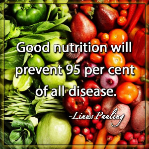 Good nutrition will prevent 95 per cent of all diseases - Linus ...