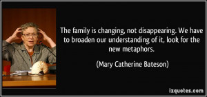 The family is changing, not disappearing. We have to broaden our ...