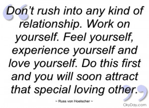 don’t rush into any kind of relationship russ von hoelscher