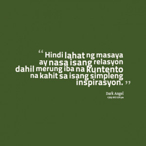 Quotes Picture: hindi lahat ng masaya ay nasa isang relasyon dahil ...