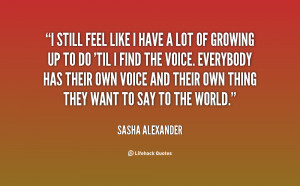 quote-Sasha-Alexander-i-still-feel-like-i-have-a-58840.png