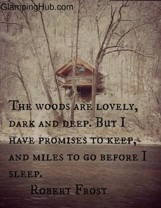 Robert Frost... so wise. Missouri treehouse glamping. www.glampinghub ...