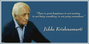 Krishnamurti Quotes