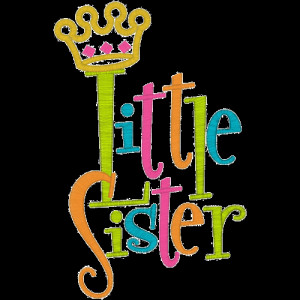 ... sister with a cute crown applique. Perfect for little sister