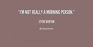Not a Morning Person Quotes