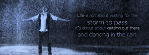 Dancing In Rain - Life Quotes FB Cover photo