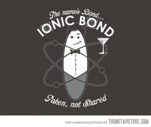 Funny photos funny James Bond ionic chemistry
