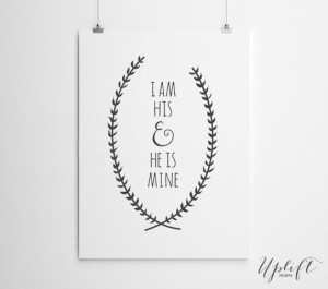 by UpliftPrints I am His & He Is Mine – Christian Quotes – 8 x 10 ...