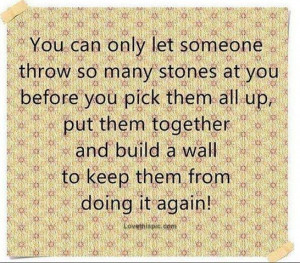 building walls life quotes quotes quote hurt emotional life quote sad ...
