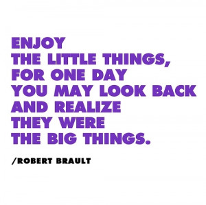 big things, little things, quote, word, words