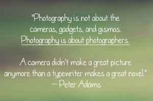 Photography is about the photographers.