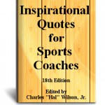 Thank you for the response to Inspirational Quotes for Sports Coaches ...