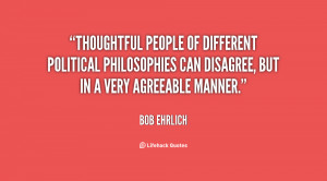 Thoughtful people of different political philosophies can disagree ...