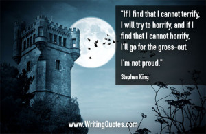 Home » Quotes About Writing » Stephen King Quotes - Terrify Horrify ...