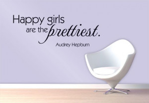 Happy girls are the prettiest Wall Decal - Vinyl Quote Audrey Hepburn