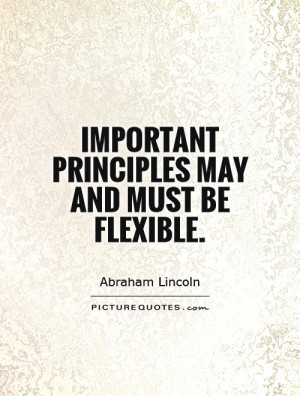 Abraham Lincoln Quotes Principles Quotes