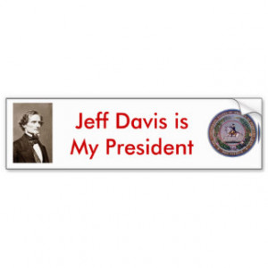 President Jefferson Davis Car Bumper Sticker
