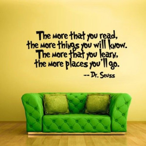 Wall Vinyl Sticker Decals Decor Dr.Seuss Quote Words Kids More you ...