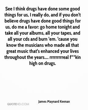 Maynard James Keenan Quotes On Drugs