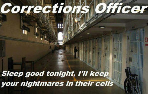 Thank You to all of the Correction Officers, Policemen/Women, etc for ...
