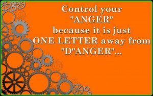 Quotes -Sayings- Words - Messages -Quote - Control you anger ...