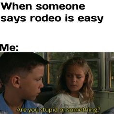 Rodeo quotes