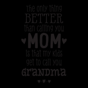 My Kids Call You Grandma Wall Quotes™ Decal