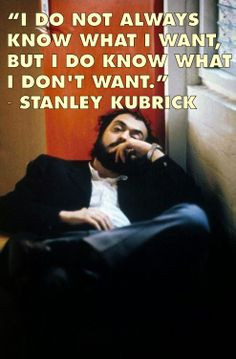 ... Director Quotes - Stanley Kubrick - Movie Director Quotes #kubrick
