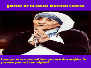 QUOTES OF BLESSED MOTHER TERESA - 05-09-2012