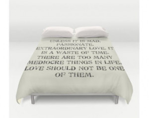 Duvet Cover, Mad Passionate Extraordinary Love Quote, Queen King Duvet ...