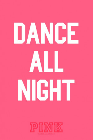 cool, dance, night, pink, quote, quotes, style, text