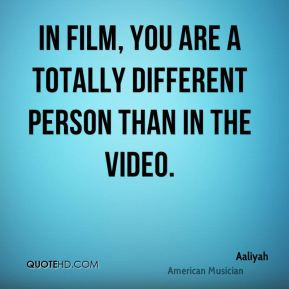 Aaliyah - In film, you are a totally different person than in the ...