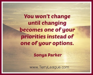 Quote Make change a priority, not an option