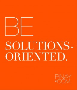 Being solutions-oriented is a pro-active practice that pushes ...