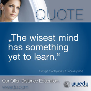 ... yet to learn.“ - George Santayana, US philosopher #education #quote