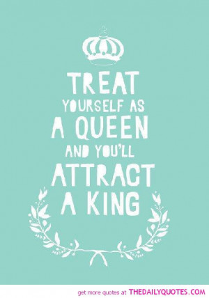 Treat Yourself As A Queen