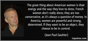 The great thing about American women is their energy and the way they ...